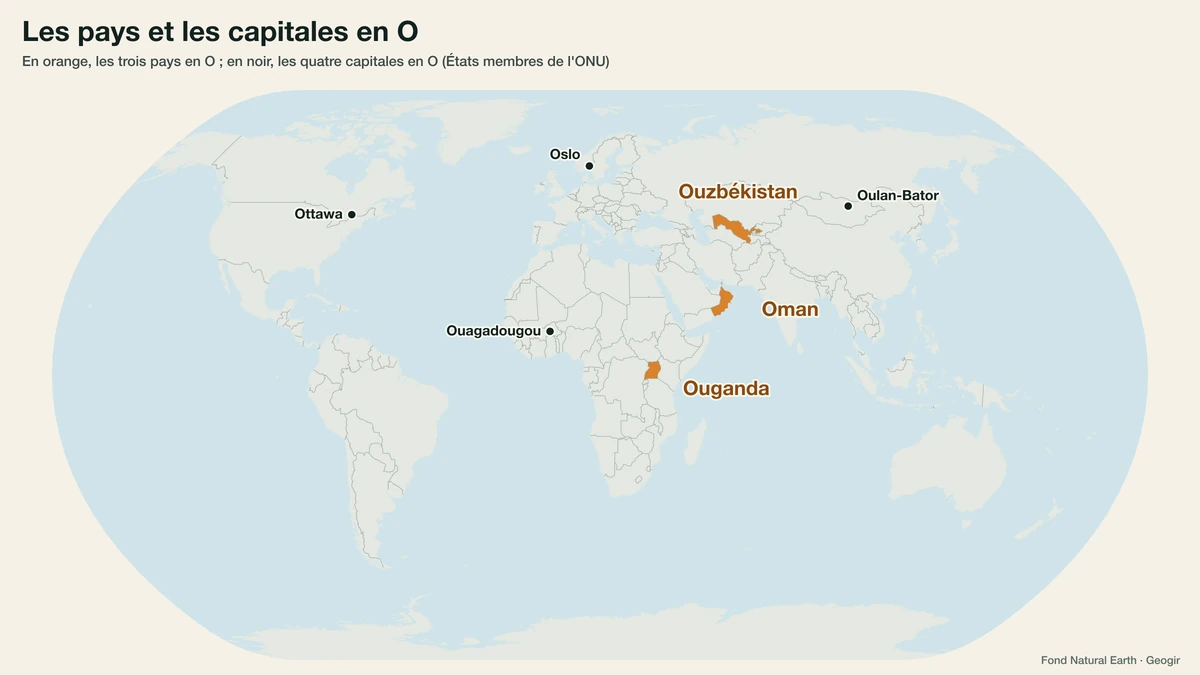 Carte du monde : Oman, l'Ouganda et l'Ouzbékistan, les trois pays dont le nom commence par O, et les capitales en O